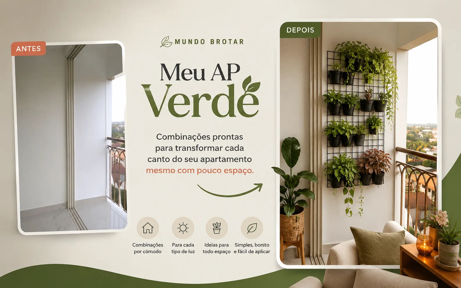 Antes e depois de uma varanda de apartamento transformada com o Meu AP Verde